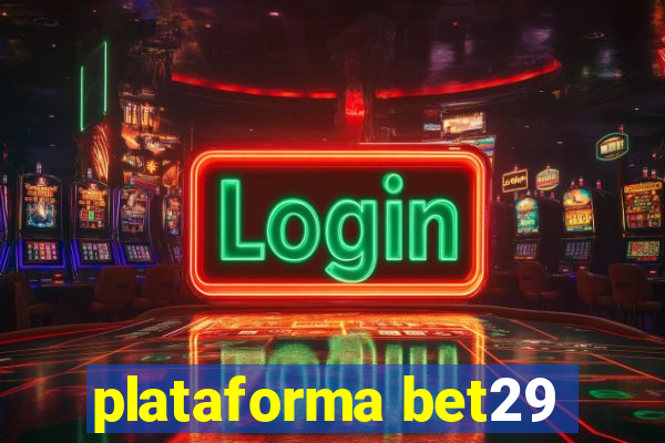 plataforma bet29